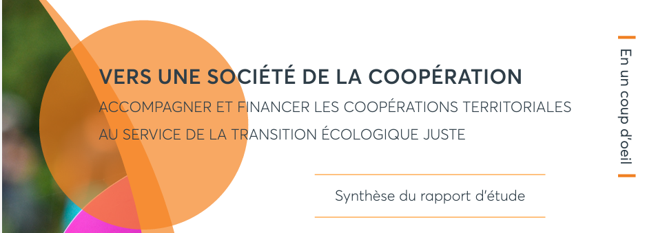 image du post 'Accompagner et financer les coopérations territoriales au service de la transition écologique juste – Résumé d’étude'
